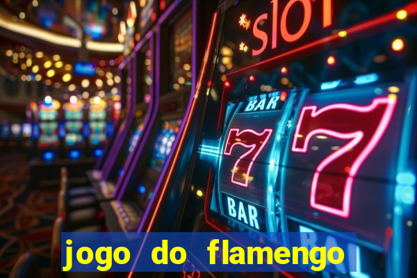 jogo do flamengo ao vivo multicanais